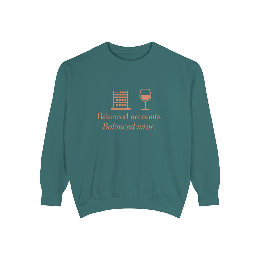 Balanced Accounts, Balanced Wine Sweatshirt