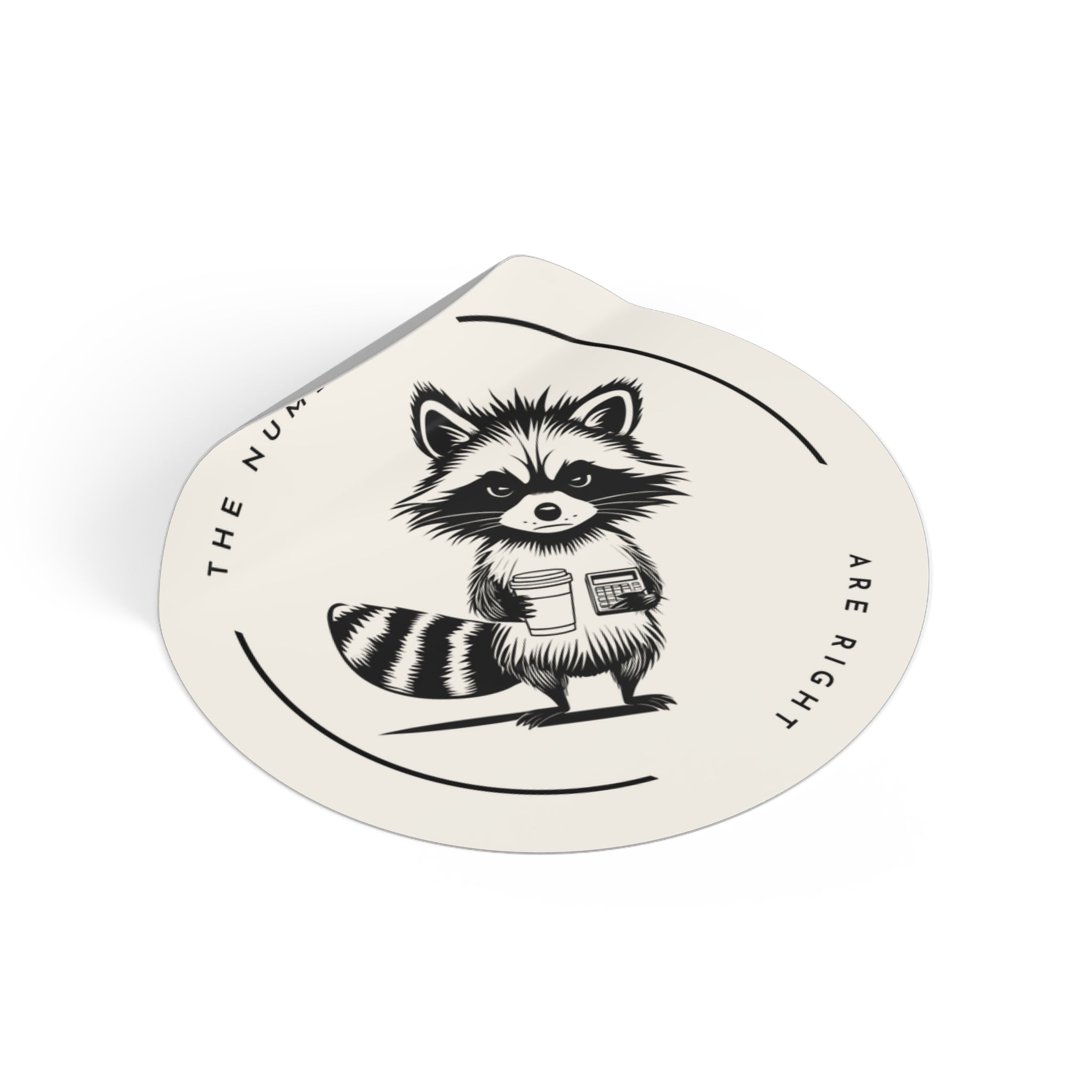 “The Numbers Are Right” Circle Sticker – Funny Accounting / CPA Humor