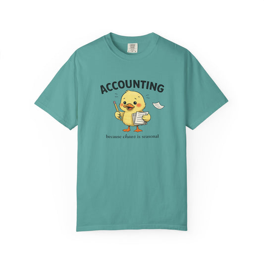 Accounting Duck T-Shirt — "Chaos Is Seasonal" Cute Frantic Paperwork Tee