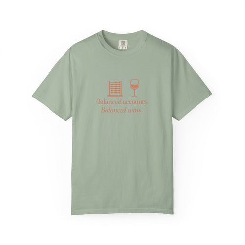 Accounting Shirt — "Balanced Accounts, Balanced Wine" Garment-Dyed T-Shirt