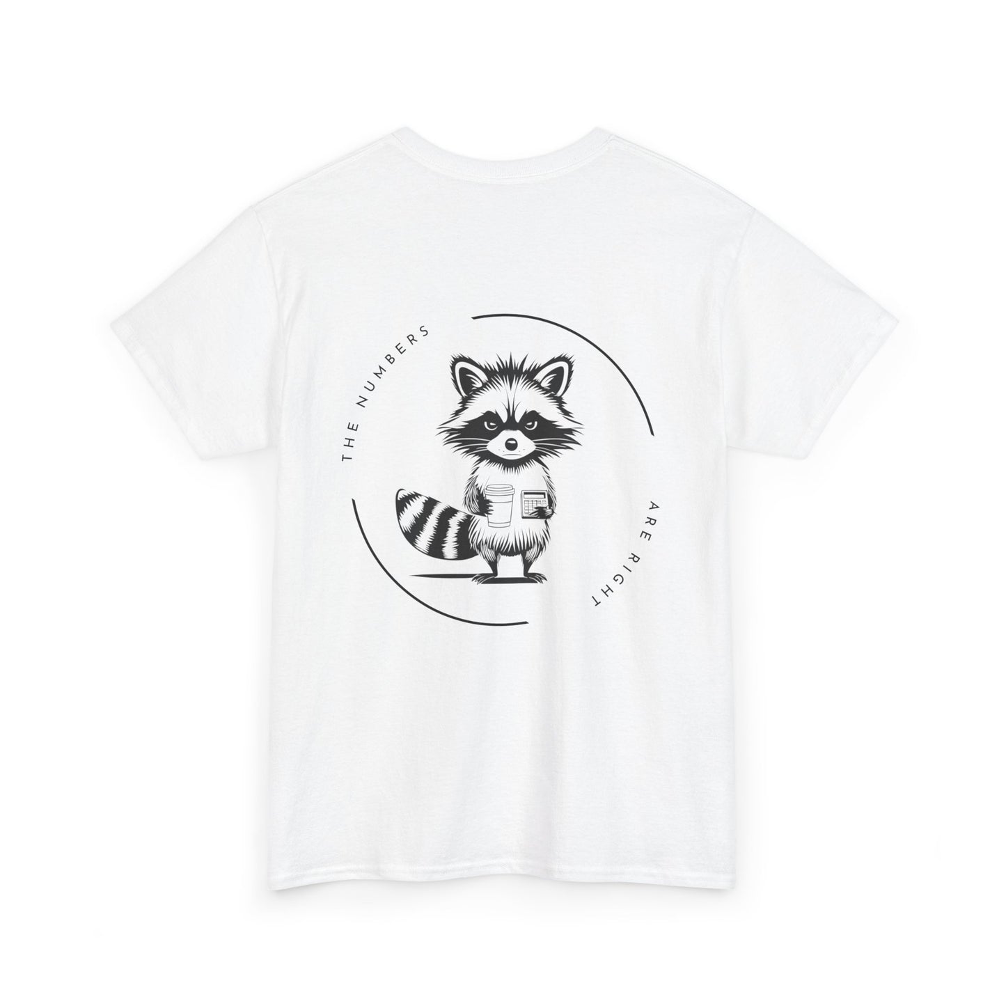 Funny Accounting T-Shirt – “The Numbers Are Right” | Beyond Digits Collective