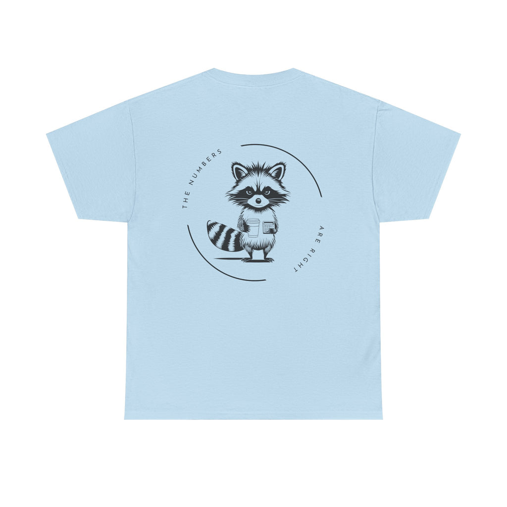 Funny Accounting T-Shirt – “The Numbers Are Right” | Beyond Digits Collective