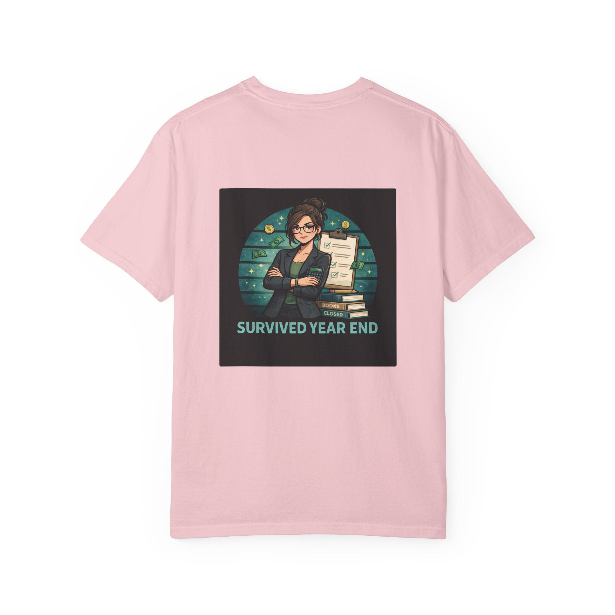 'Still Here, Survived Year-End Accounting' T-Shirt