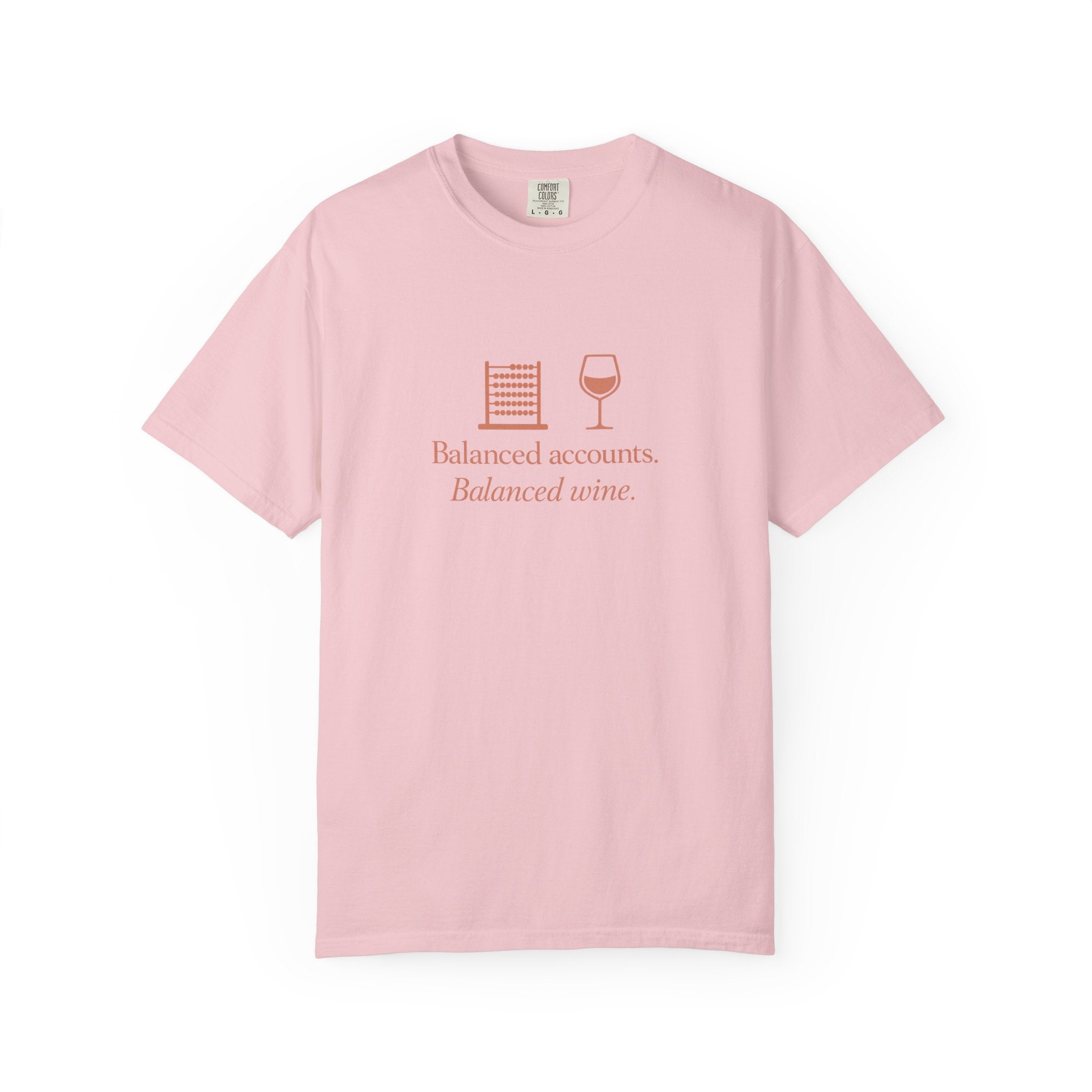 Accounting Shirt — "Balanced Accounts, Balanced Wine" Garment-Dyed T-Shirt