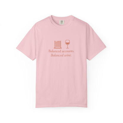 Accounting Shirt — "Balanced Accounts, Balanced Wine" Garment-Dyed T-Shirt