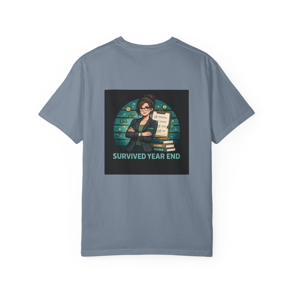 'Still Here, Survived Year-End Accounting' T-Shirt