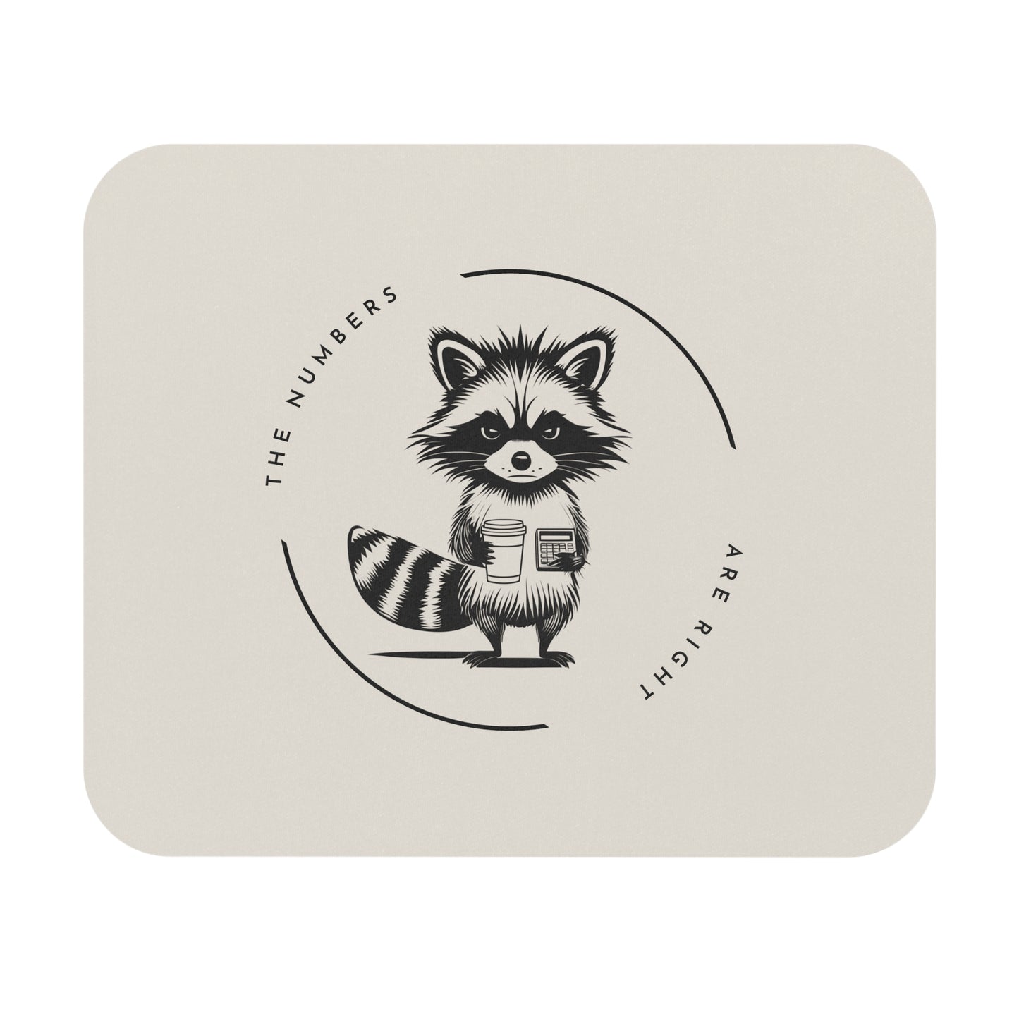 “The Numbers Are Right” Accounting Mouse Pad – Funny Accountant Desk Accessory