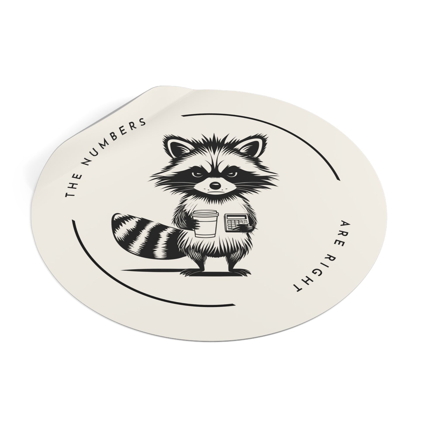 “The Numbers Are Right” Circle Sticker – Funny Accounting / CPA Humor