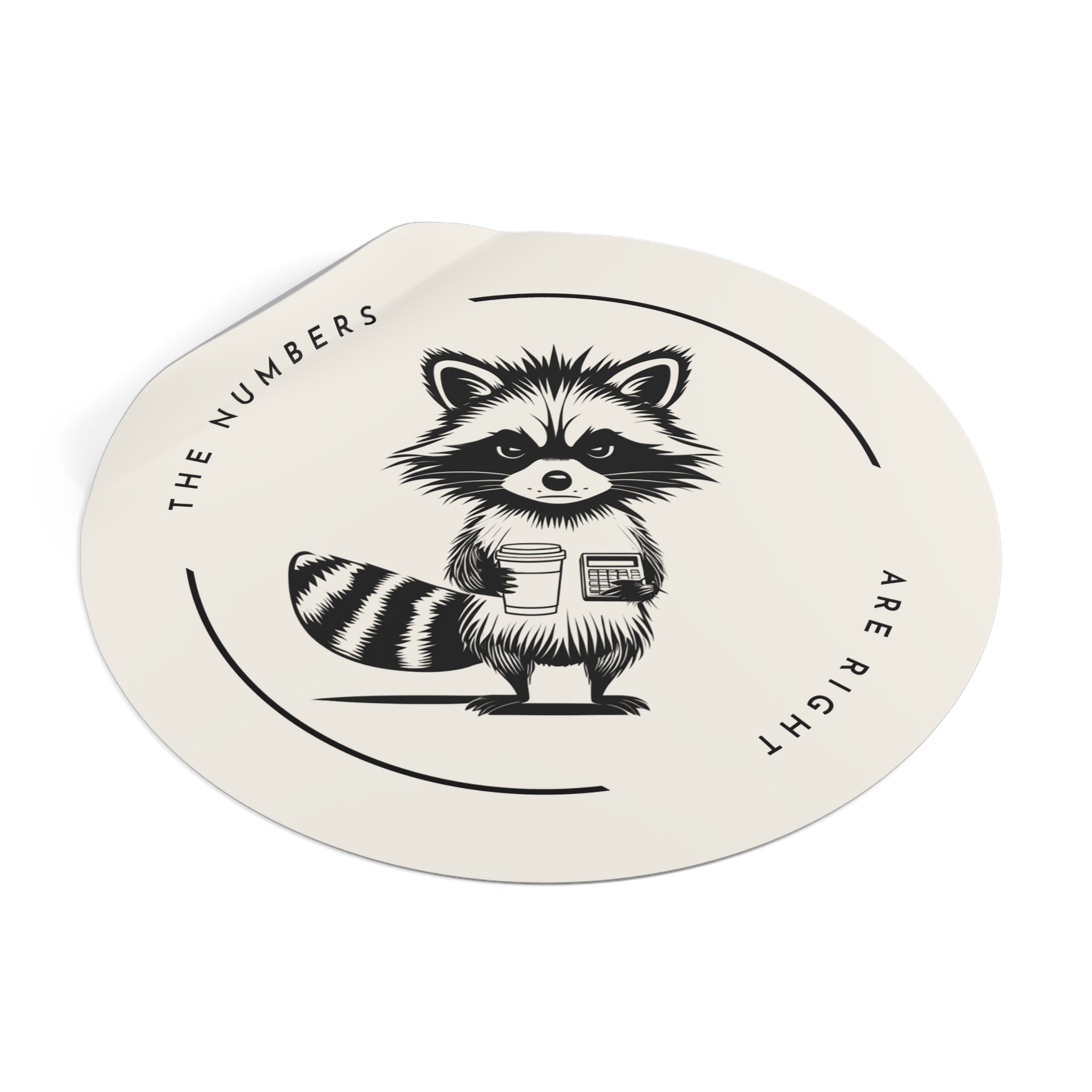“The Numbers Are Right” Circle Sticker – Funny Accounting / CPA Humor