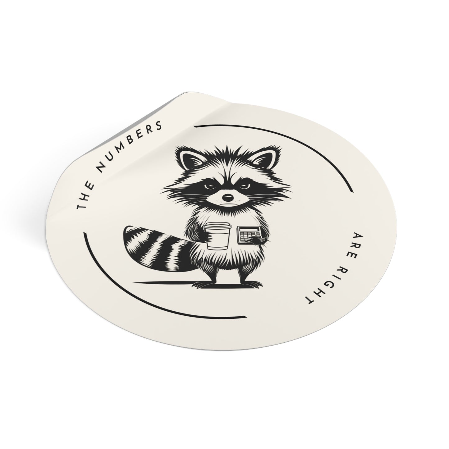 “The Numbers Are Right” Circle Sticker – Funny Accounting / CPA Humor