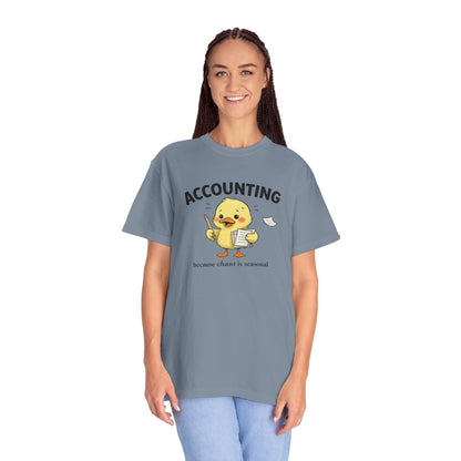 Accounting Duck T-Shirt — "Chaos Is Seasonal" Cute Frantic Paperwork Tee