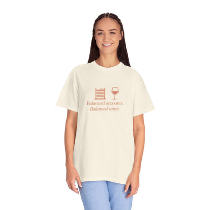 Accounting Shirt — "Balanced Accounts, Balanced Wine" Garment-Dyed T-Shirt