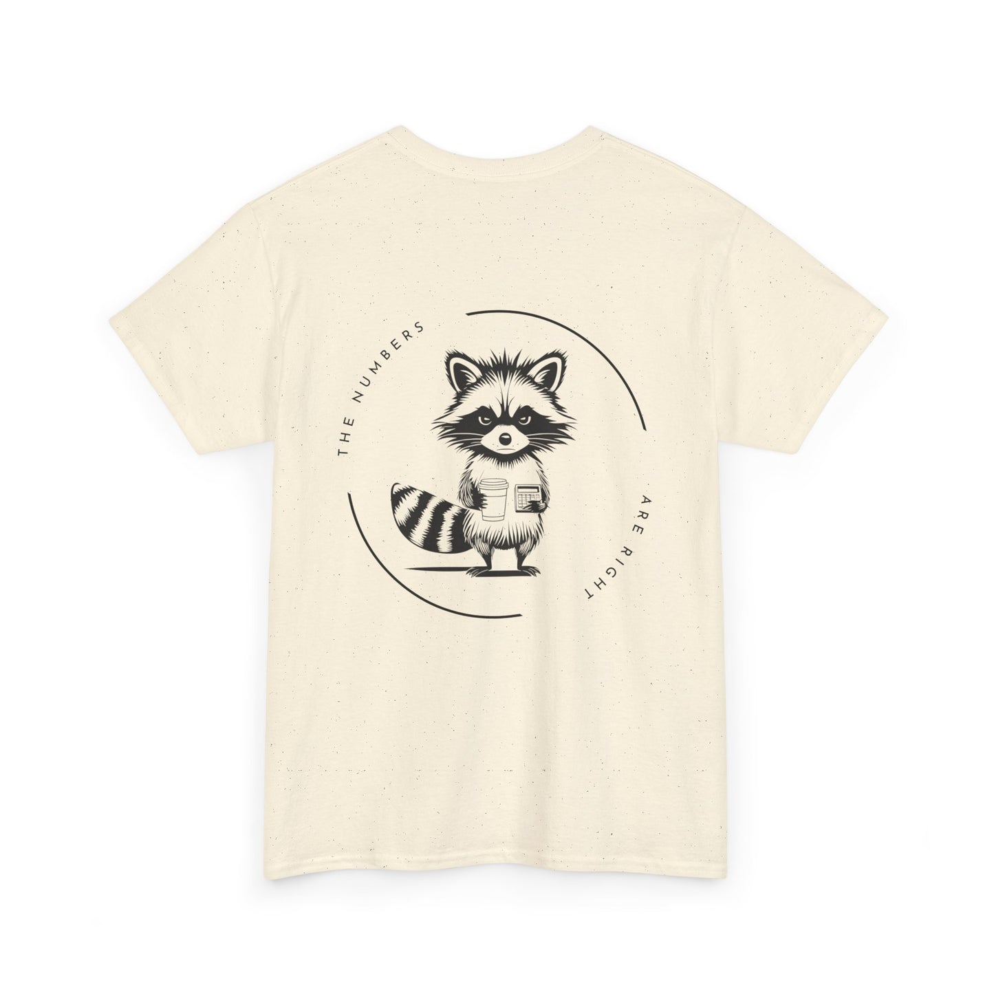 Funny Accounting T-Shirt – “The Numbers Are Right” | Beyond Digits Collective