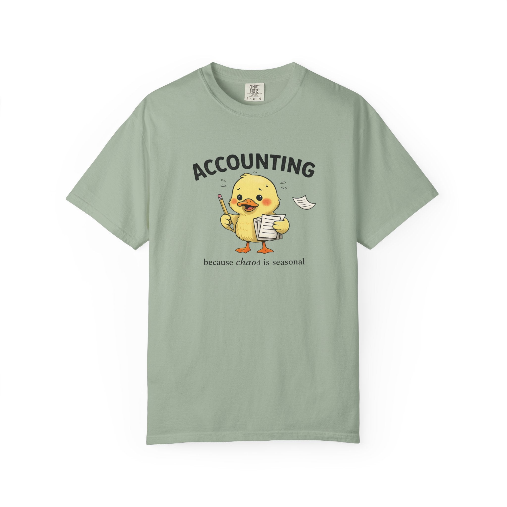 Accounting Duck T-Shirt — "Chaos Is Seasonal" Cute Frantic Paperwork Tee