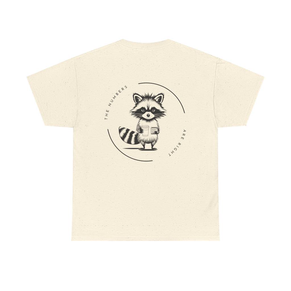 Funny Accounting T-Shirt – “The Numbers Are Right” | Beyond Digits Collective