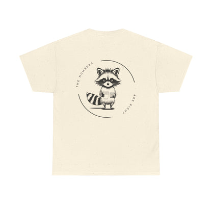 Funny Accounting T-Shirt – “The Numbers Are Right” | Beyond Digits Collective