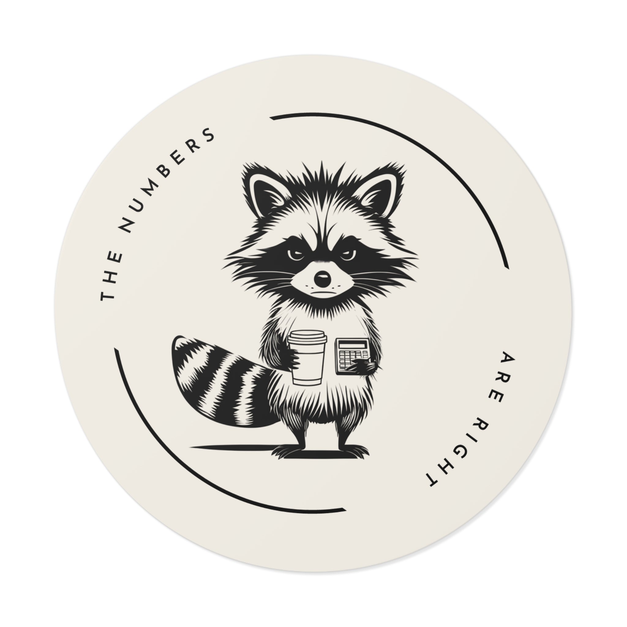 “The Numbers Are Right” Circle Sticker – Funny Accounting / CPA Humor